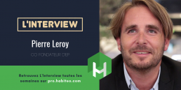 Pierre Leroy répond au micro d'habiteo sur le futur de l'immobilier