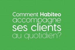 interne comment habiteo accompagne ses clients au quotidien